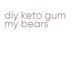 diy keto gummy bears