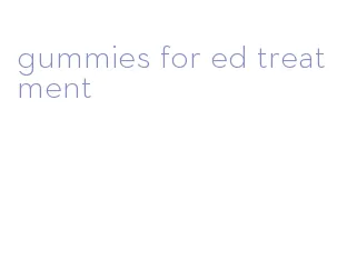 gummies for ed treatment
