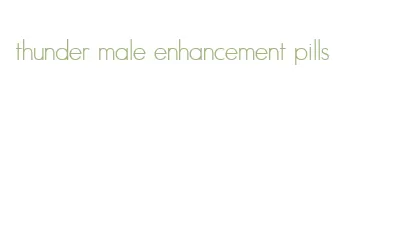 thunder male enhancement pills