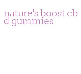 nature's boost cbd gummies