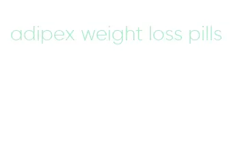 adipex weight loss pills