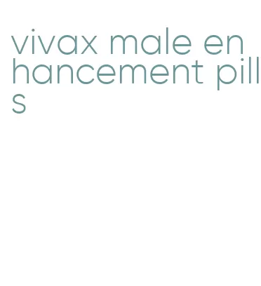vivax male enhancement pills
