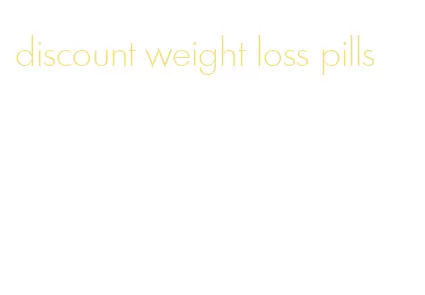 discount weight loss pills