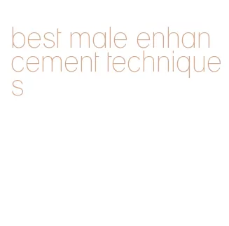 best male enhancement techniques
