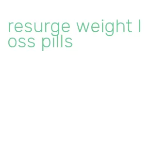 resurge weight loss pills
