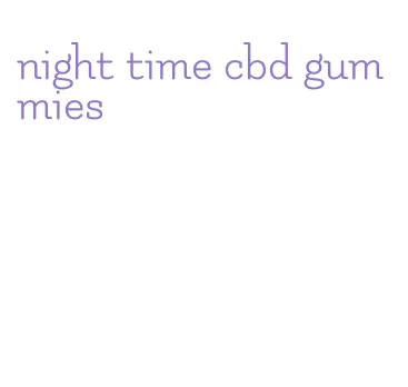 night time cbd gummies