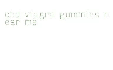 cbd viagra gummies near me