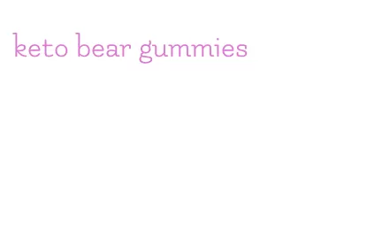 keto bear gummies