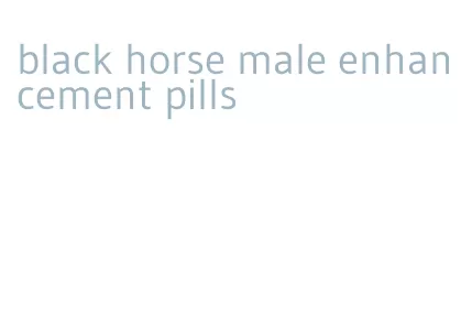 black horse male enhancement pills