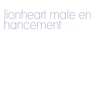 lionheart male enhancement