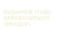 maverick male enhancement amazon