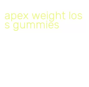 apex weight loss gummies
