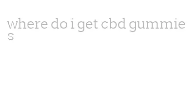where do i get cbd gummies