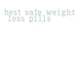best safe weight loss pills