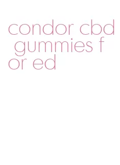 condor cbd gummies for ed