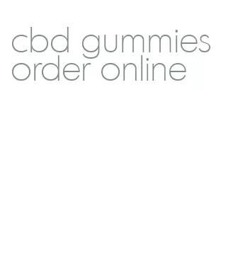 cbd gummies order online