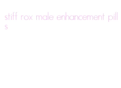 stiff rox male enhancement pills