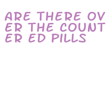 are there over the counter ed pills