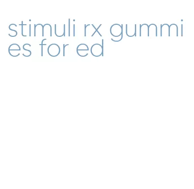 stimuli rx gummies for ed
