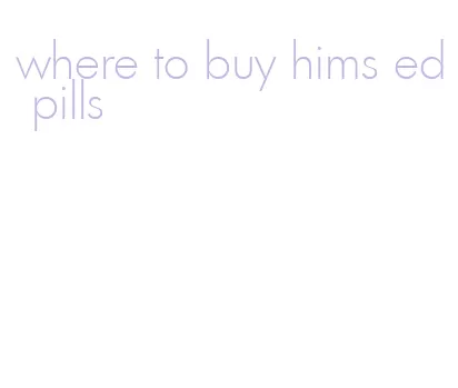 where to buy hims ed pills