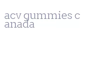 acv gummies canada