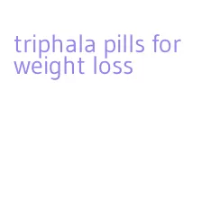 triphala pills for weight loss