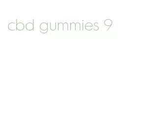 cbd gummies 9