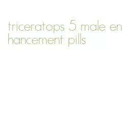 triceratops 5 male enhancement pills