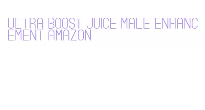 ultra boost juice male enhancement amazon