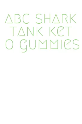 abc shark tank keto gummies