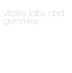 vitality labs cbd gummies