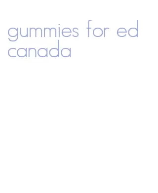 gummies for ed canada