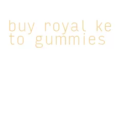 buy royal keto gummies