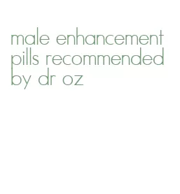 male enhancement pills recommended by dr oz