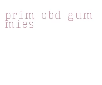 prim cbd gummies