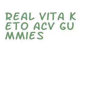 real vita keto acv gummies
