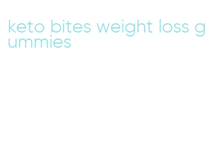 keto bites weight loss gummies