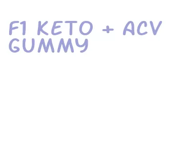f1 keto + acv gummy