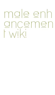 male enhancement wiki