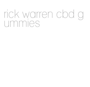 rick warren cbd gummies