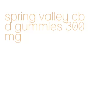 spring valley cbd gummies 300mg