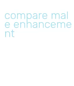 compare male enhancement