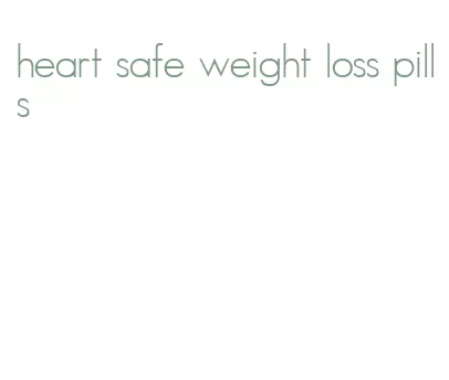 heart safe weight loss pills