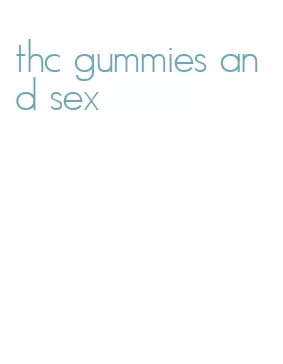 thc gummies and sex