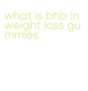 what is bhb in weight loss gummies
