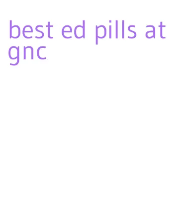 best ed pills at gnc