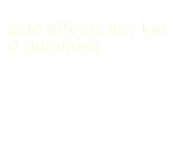 side effects acv keto gummies