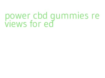 power cbd gummies reviews for ed