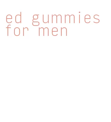 ed gummies for men