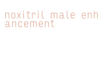 noxitril male enhancement
